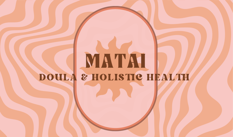 ADELAIDE • MATAI Doula and Holistic Health